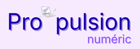 PRO'PULSION NUMÉRIC